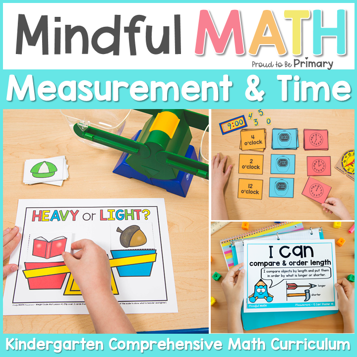 Kindergarten Measurement & Telling Time - Mindful Math Unit Centers, Worksheets, Activities