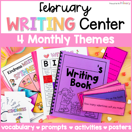 February Writing Center Prompts, Activities, Posters - Valentine's Day, Kindness