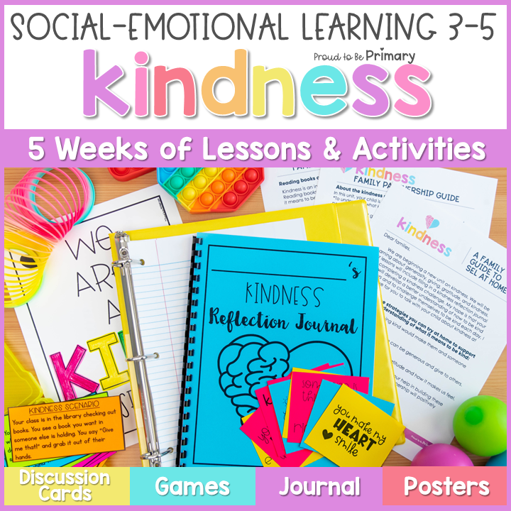 Kindness Unit - 3-5 Social Emotional Learning & Character Education