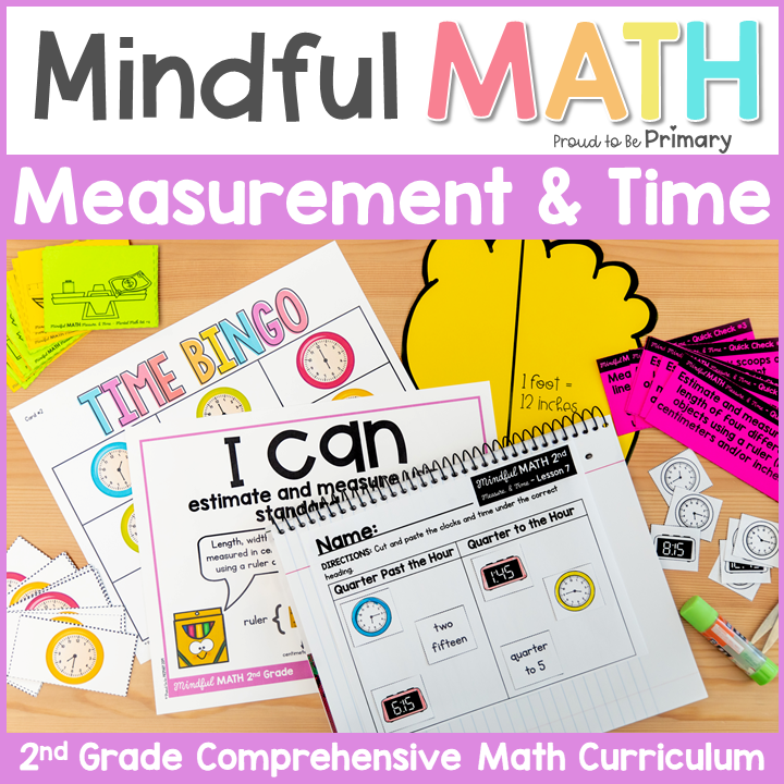 Measurement (Metric & Imperial) & Time - Second Grade Mindful Math