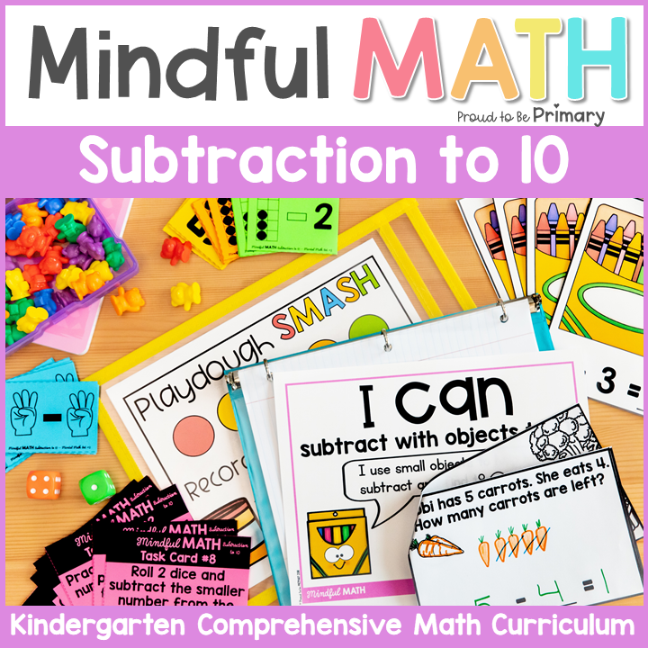 Kindergarten Mindful Math Unit Subtraction Within 10 Practice Word Problems, Centers, Games
