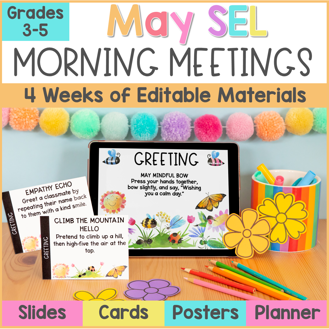 May Spring EOY SEL Morning Meeting Google Slides Activities Games Greetings 3-5