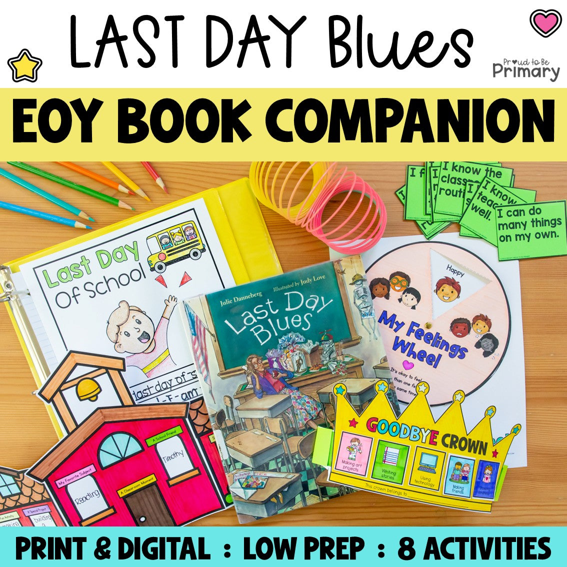 Last Day Blues Book Activities Last Day of School Crown Craft Feelings Wheel