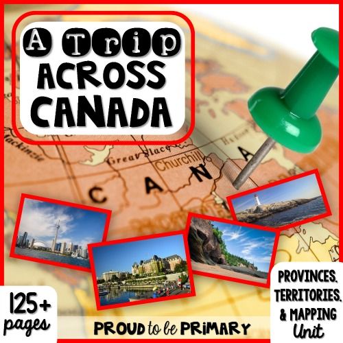 Canada {Provinces, Territories, & Mapping} Unit - Proud to be Primary