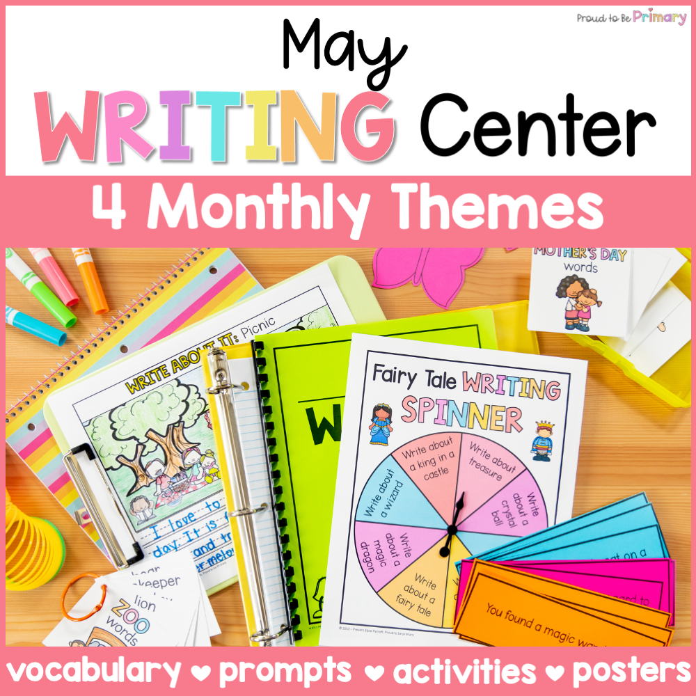 May Writing Center Activities, Posters, Prompts - Zoo, Picnic, Fairy Tales