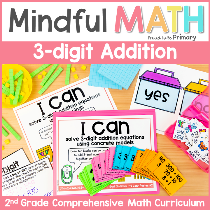 3-Digit Addition (with and without regrouping) Second Grade Mindful Math